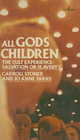 All Gods Children The Cult ExperienceSalvation or Slavery