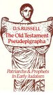 The Old Testament Pseudepigrapha Patriarchs  Prophets in Early Judaism