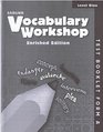 Vocabulary Workshop 2011 Level Blue Test Booklet Form A