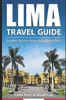 Lima Travel Guide Insider Advice from Expats in Peru