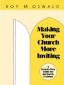 Making Your Church More Inviting A StepByStep Guide for InChurch Training