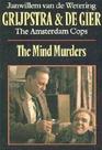 The Mind-Murders (Grijpstra & de Gier, Bk 8)