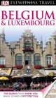 Dk Eyewitness Travel Guide Belgium  Luxembourg