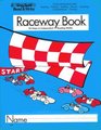 Raceway Book 36 Steps to Independent Reading Ability