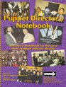 Puppet Director's Notebook