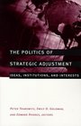The  Politics of Strategic Adjustment