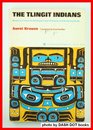 Tlingit Indians: Results of a Trip to the Northwest Coast of America and the Bering Straits