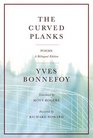 The Curved Planks Poems / A Bilingual Edition