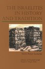 The Israelites in History and Tradition