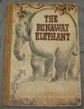 The Runaway Elephant