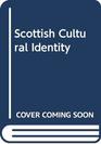 Scottish Cultural Identity