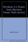 Windows 31 Power Tools  2nd Ed w/disk for Windows 30 and 31