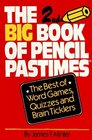 The 2nd Big Book of Pencil Pastimes