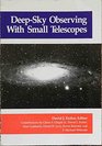 DeepSky Observing With Small Telescopes A Guide and Reference