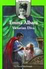 Emma Albani Victorian Diva