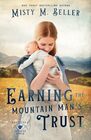 Earning the Mountain Man's Trust (Brothers of Sapphire Ranch)