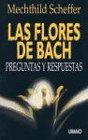 Flores de Bach Las  Preguntas y Respuestas