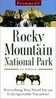 Frommer's Rocky Mountain National Park (Frommer's Rocky Mountain National Park)