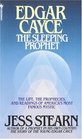 Edgar Cayce  The Sleeping Prophet