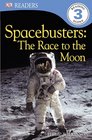 DK Readers Spacebusters The Race to the Moon