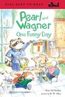 Pearl and Wagner One Funny Day