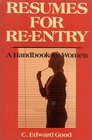 Resumes for ReEntry A Handbook for Women