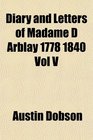 Diary and Letters of Madame D Arblay 1778 1840 Vol V