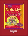 The Girls' Life   Guide to Growing Up