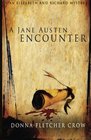 A Jane Austen Encounter (An Elizabeth and Richard Mystery) (Volume 3)