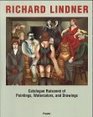 Richard Lindner Catalogue Raisonne of Paintings Watercolors and Drawings