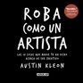 Roba como un artista / Steal Like an Artist