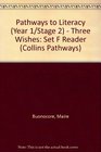 Collins Pathways Stage 2 Set F 3 Wishes