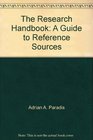 The Research Handbook A Guide to Reference Sources