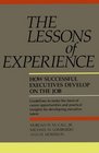 Lessons of Experience  How Successful Executives Develop on the Job