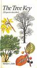 The tree key A guide to identification in garden field and forest  77 genera including 235 species
