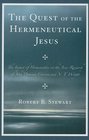 The Quest of the Hermeneutical Jesus The Impact of Hermeneutics on the Jesus Research of John Dominic Crossan and NT Wright