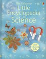 The Usborne Little Encyclopedia of Science