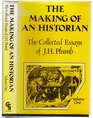 The Making of an Historian The Collected Essays of JH Plumb