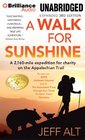A Walk for Sunshine: A 2,160-Mile Expedition For Charity on the Appalachian Trail