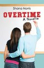 Overtime A Novella