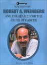 Robert Weinberg and the Search for the Cause of Cancer