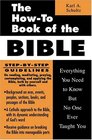 The How-To Book of the Bible: Everything You Need to Know But No One Ever Taught You (How-To Books)
