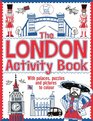 The London Activity Book With Palaces Puzzles and Pictures to Colour