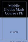 Middle Grades Math Course 1 Pe