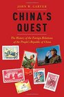 China's Quest The History of the Foreign Relations of the People's Republic of China