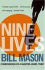 Nine Lives Confessions of a Master Jewel Thief