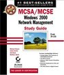 MCSA/MCSE Windows 2000 Network Management Study Guide with CDROM