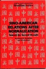 SinoAmerican Relations After Normalization Toward the Second Decade