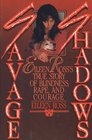 Savage Shadows Eileen Ross's True Story of Blindness Rape and Courage