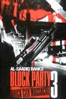 Block Party 3/Brick City Massacre